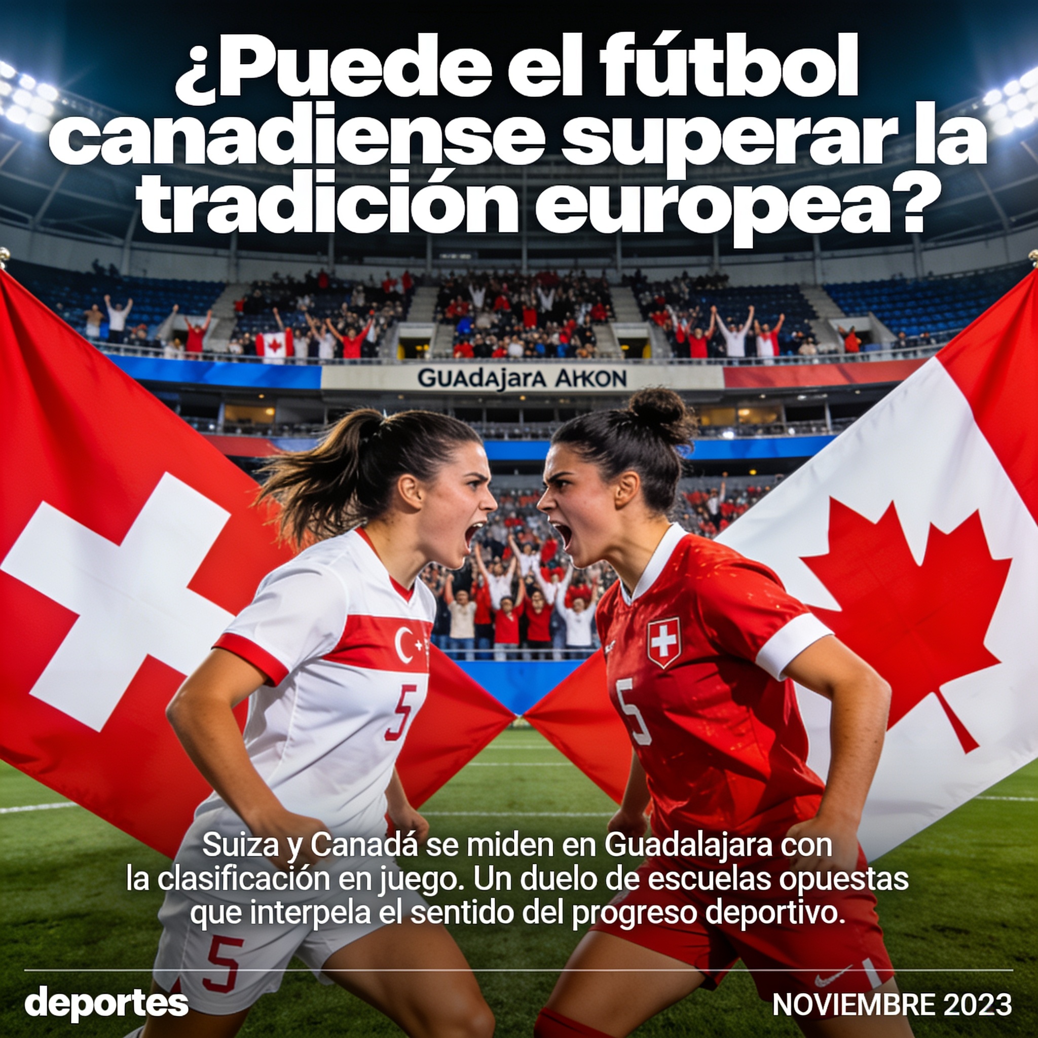 ¿Puede el fútbol canadiense superar la tradición europea? — Deportes, ilustración editorial
