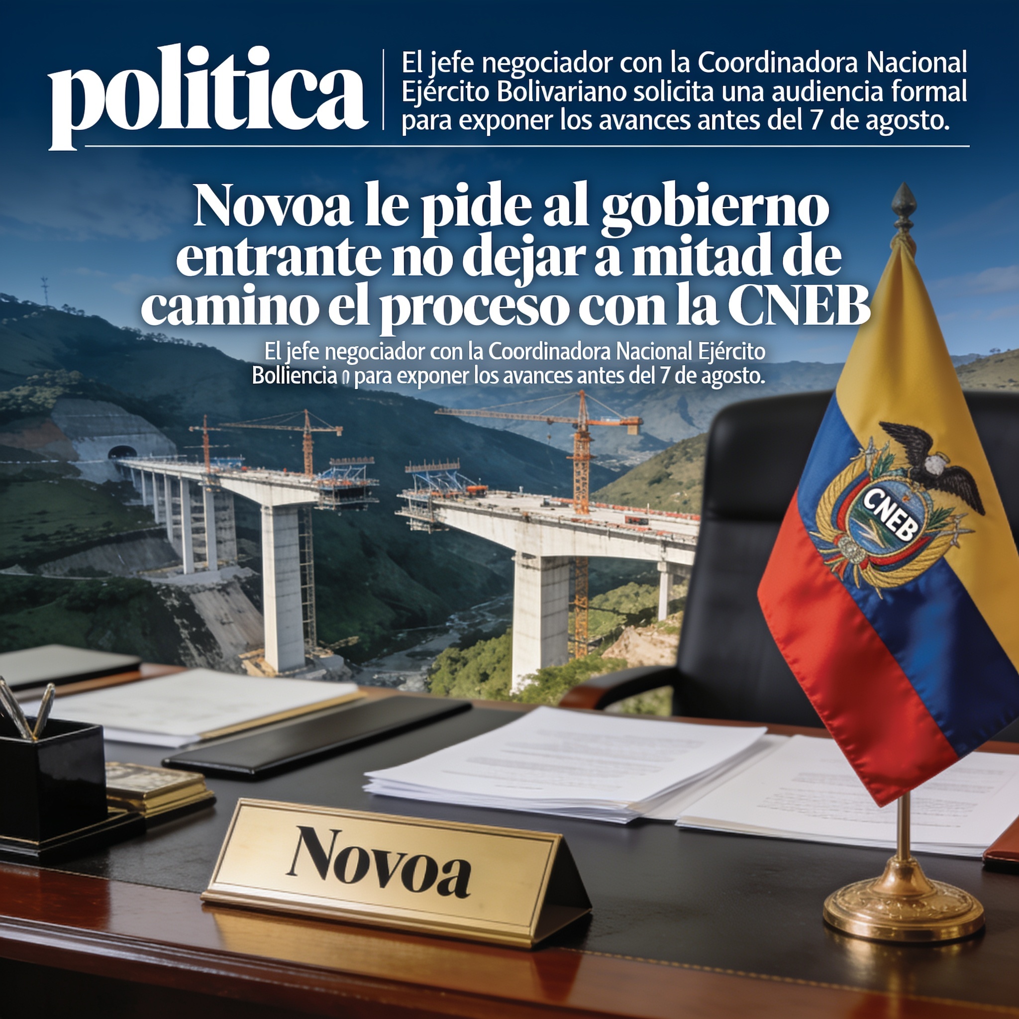 Novoa le pide al gobierno entrante no dejar a mitad de camino el proceso con la CNEB — Política, ilustración editorial