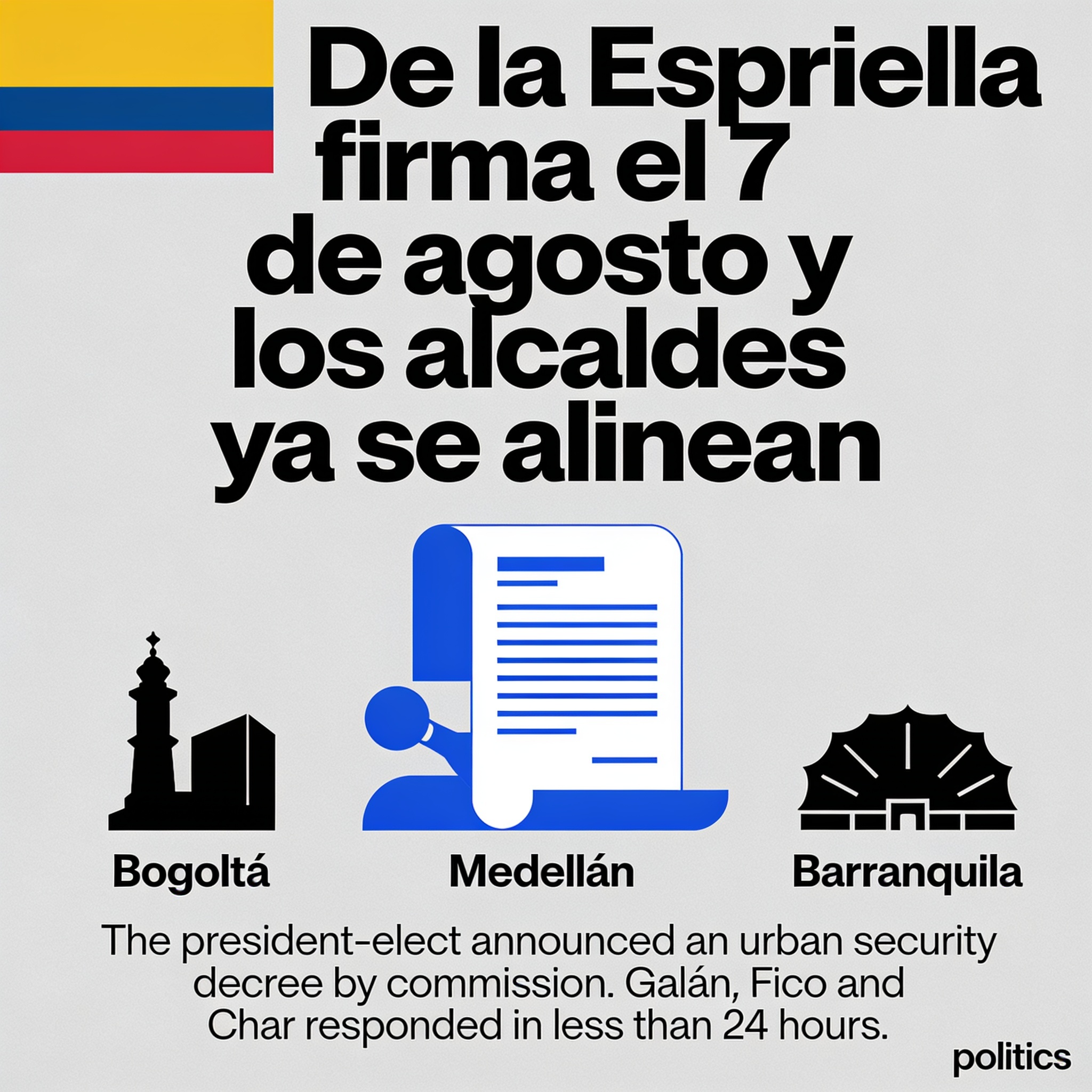 De la Espriella firma el 7 de agosto y los alcaldes ya se alinean — Política, ilustración editorial