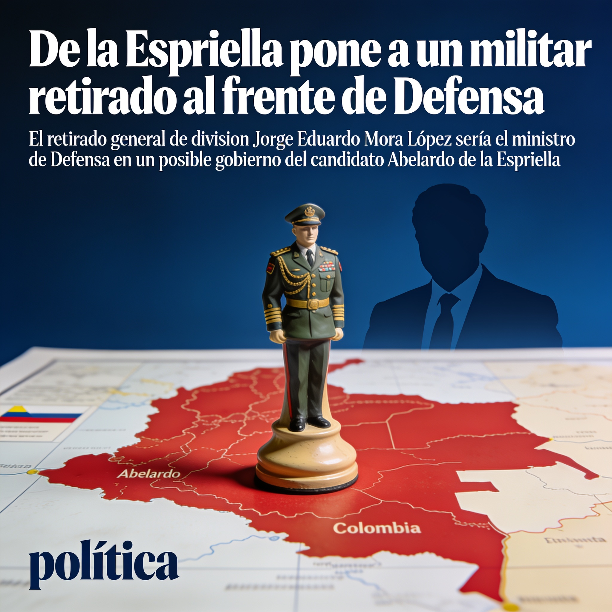 De la Espriella pone a un militar retirado al frente de Defensa — Política, ilustración editorial
