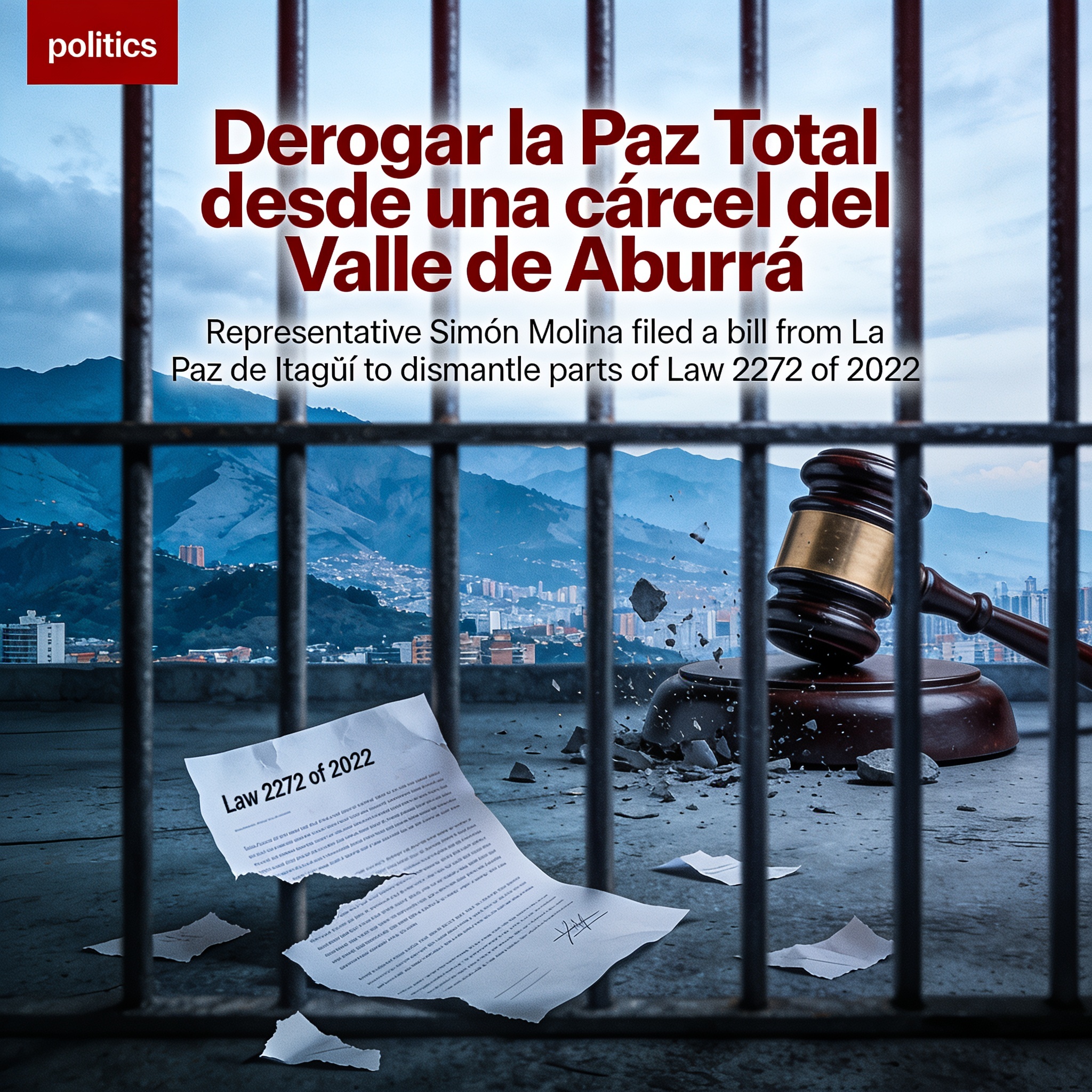 Derogar la Paz Total desde una cárcel del Valle de Aburrá — Política, ilustración editorial
